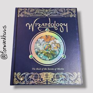 Wizardology: The Book of the Secrets of Merlin – (Ologies) (May Not Be Complete)